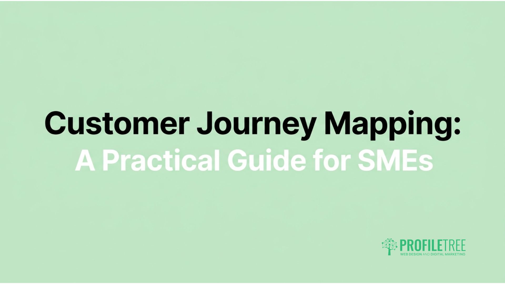 Customer Journey Mapping