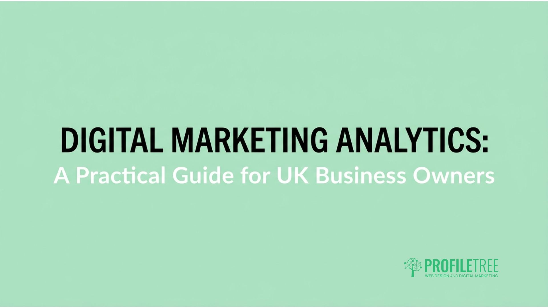Digital Marketing Analytics