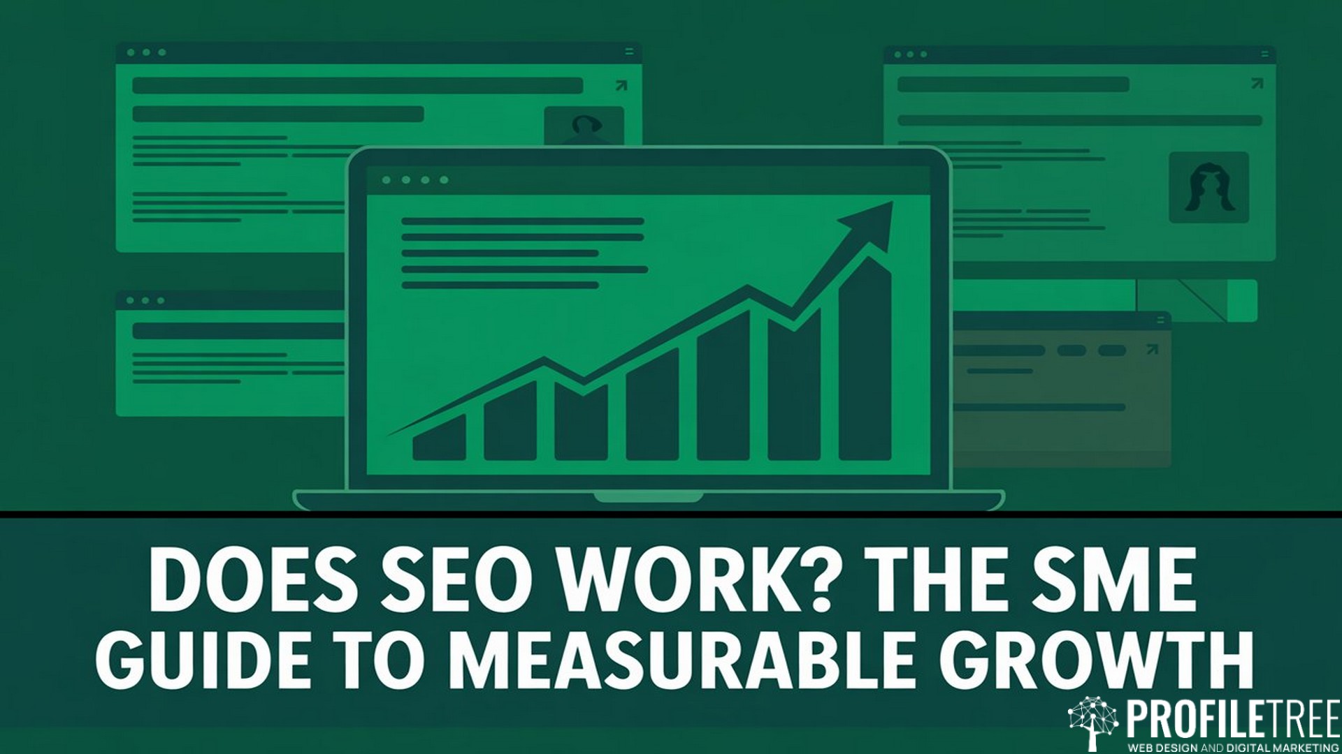 SEO really works, Does SEO Work, The SME Guide to Measurable Growth