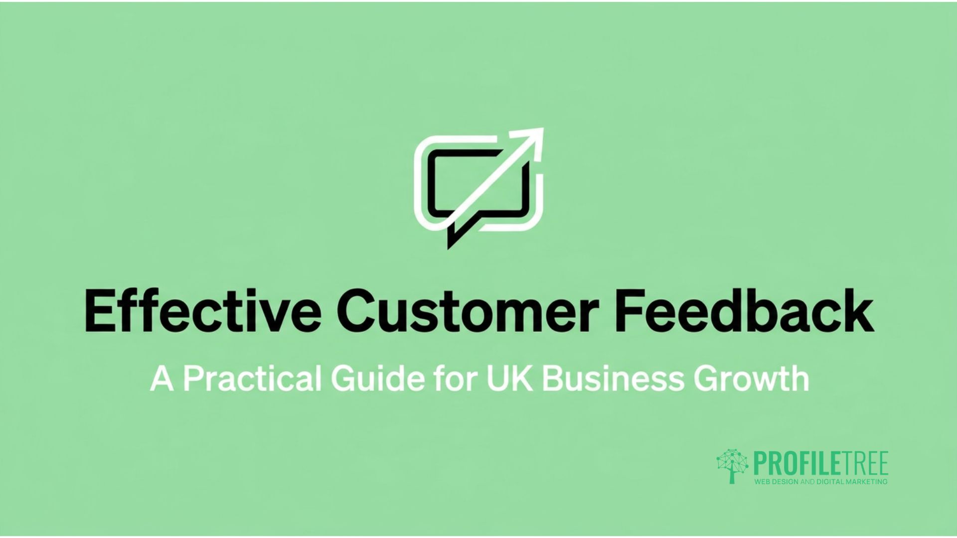 Effective Customer Feedback