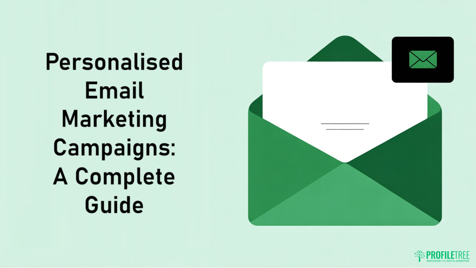 Personalised Email Marketing Campaigns: A Complete Guide