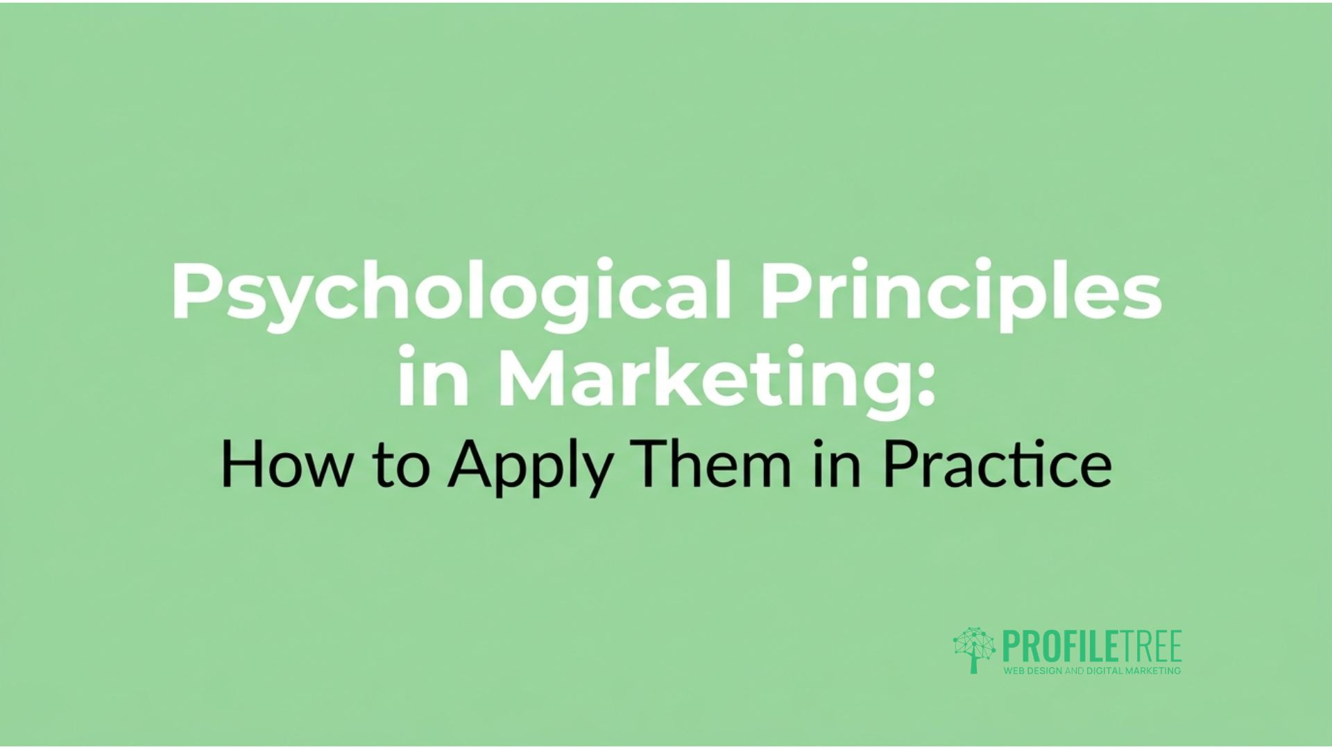 Psychological Principles in Marketing