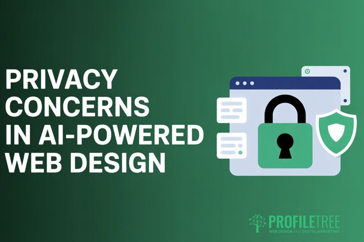 Privacy Concerns in AI-Powered Web Design