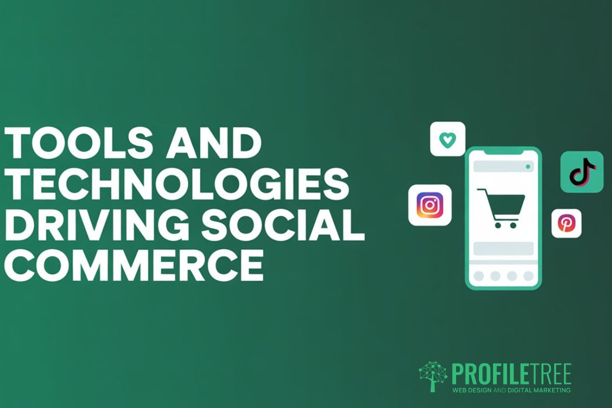 Tools and Technologies Driving Social Commerce