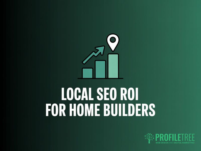 Local SEO for Home Builders