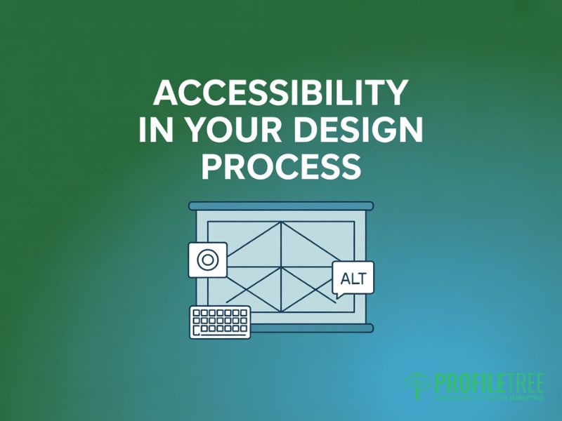 Designing for Accessibility