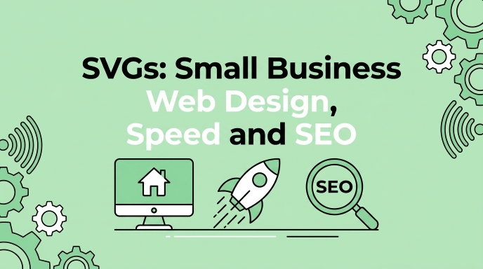 SVGs Web Design for Small Businesses: Speed and SEO
