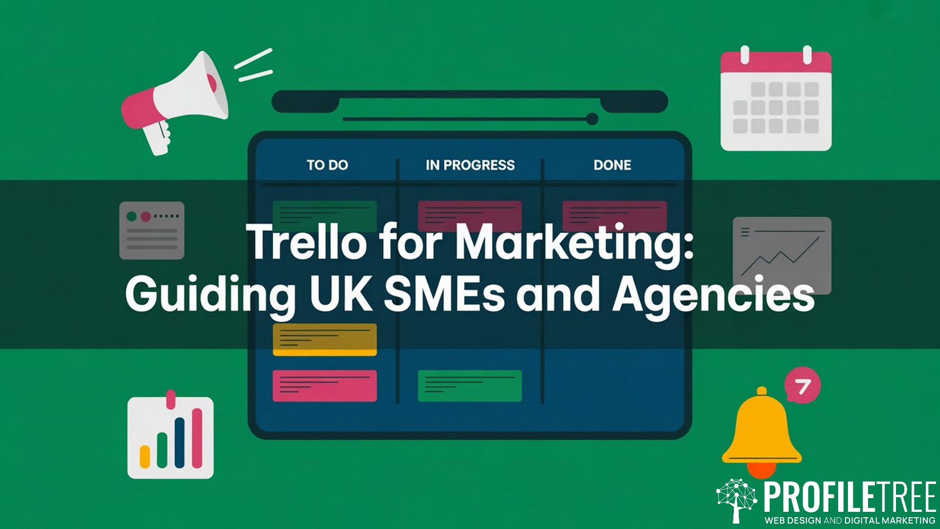 Trello for Marketing, Guiding UK SMEs and Agencies