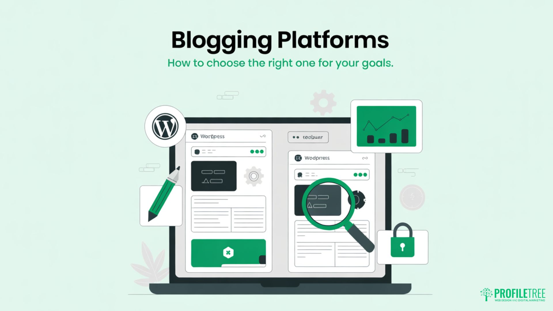Blogging Platforms: How to Choose the Right One for Your Goals