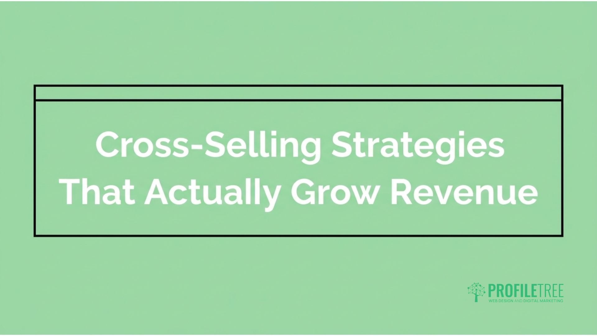 Cross-Selling Strategies