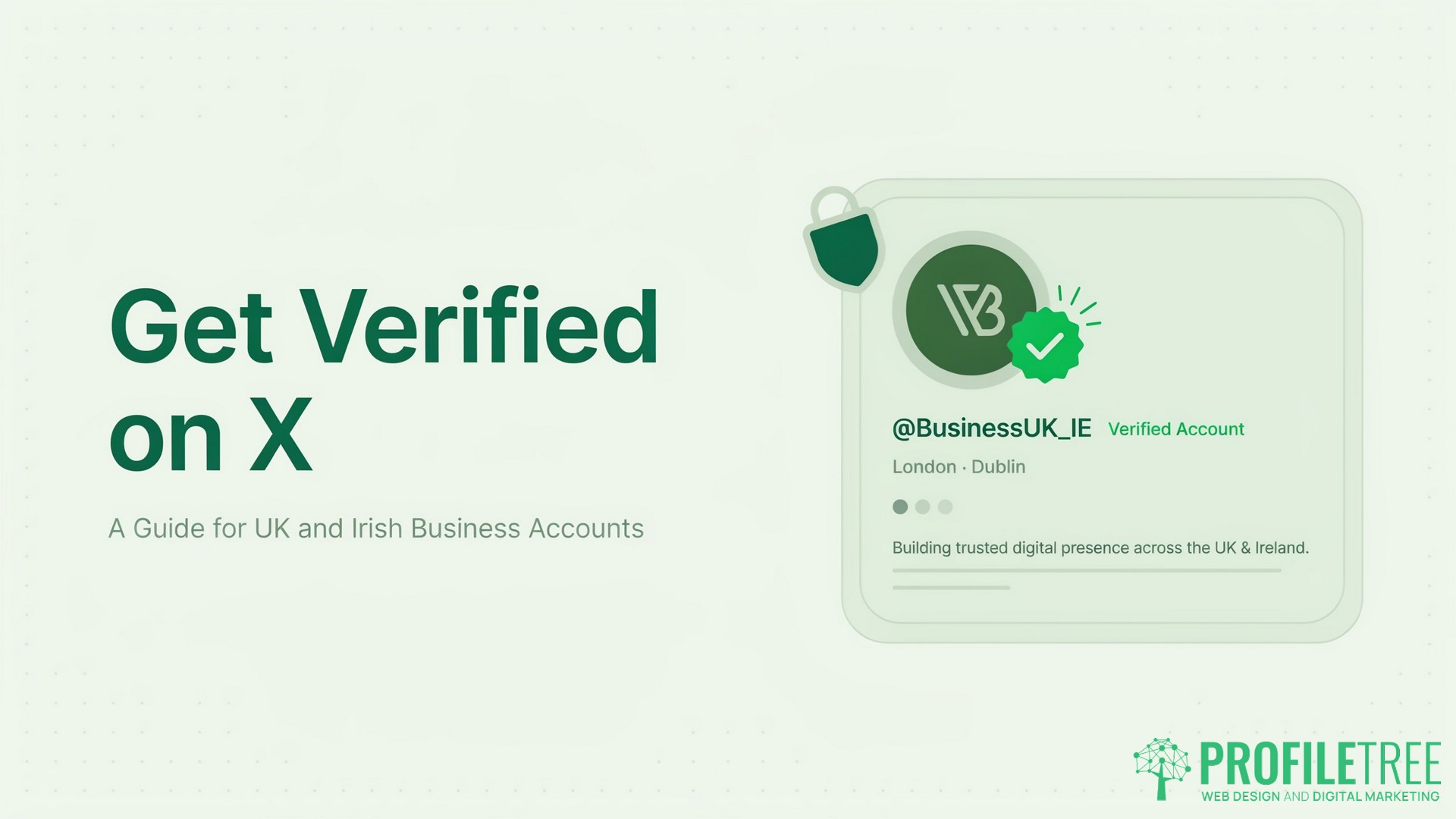 Get Verified on Twitter X, A Guide for UK and Irish Business Accounts