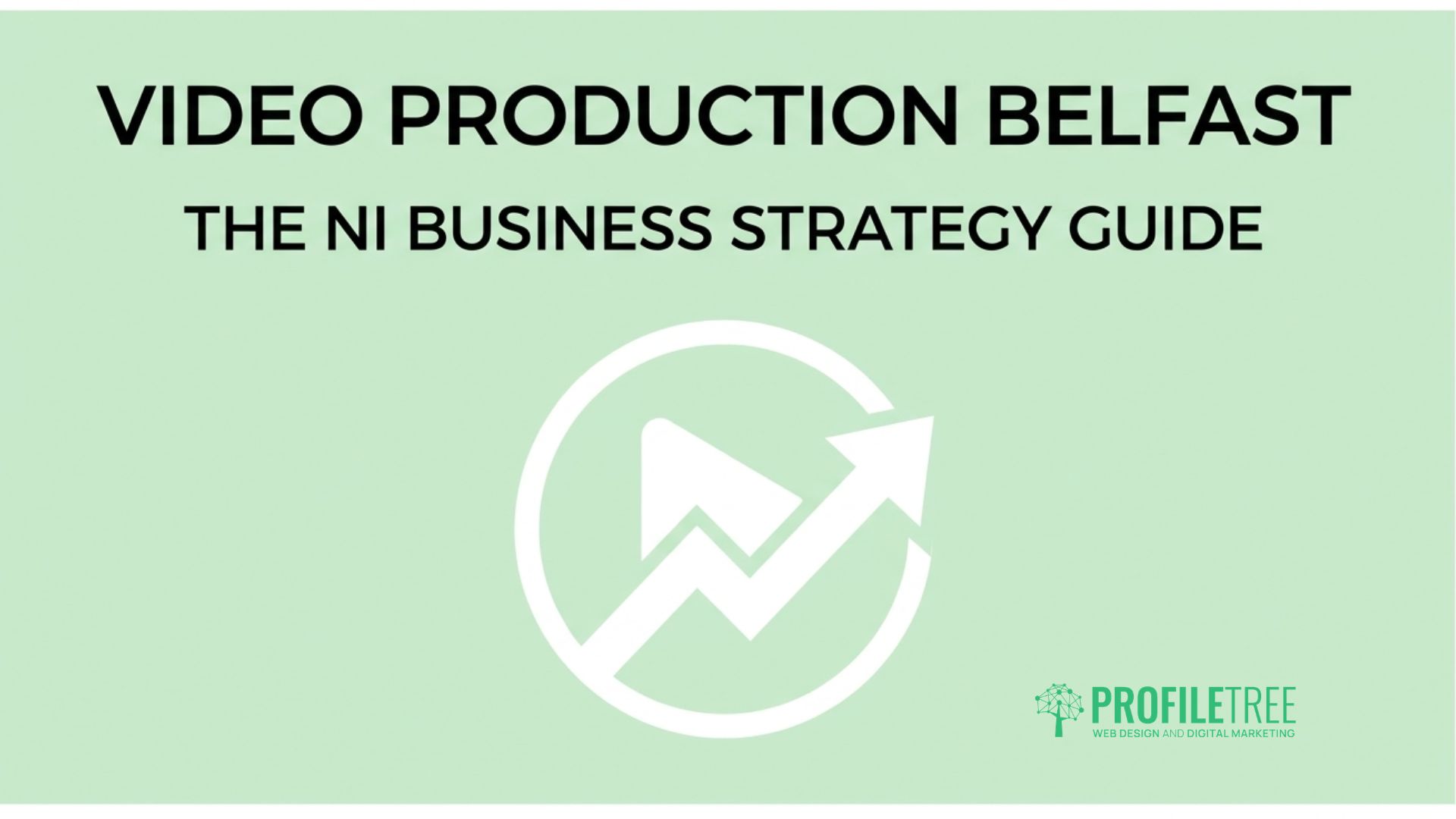 Video Production Belfast