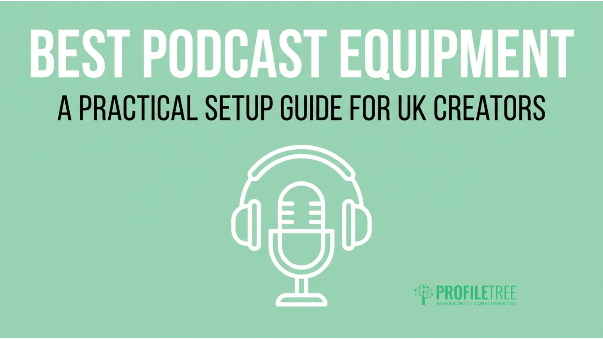 Best Podcast Equipment