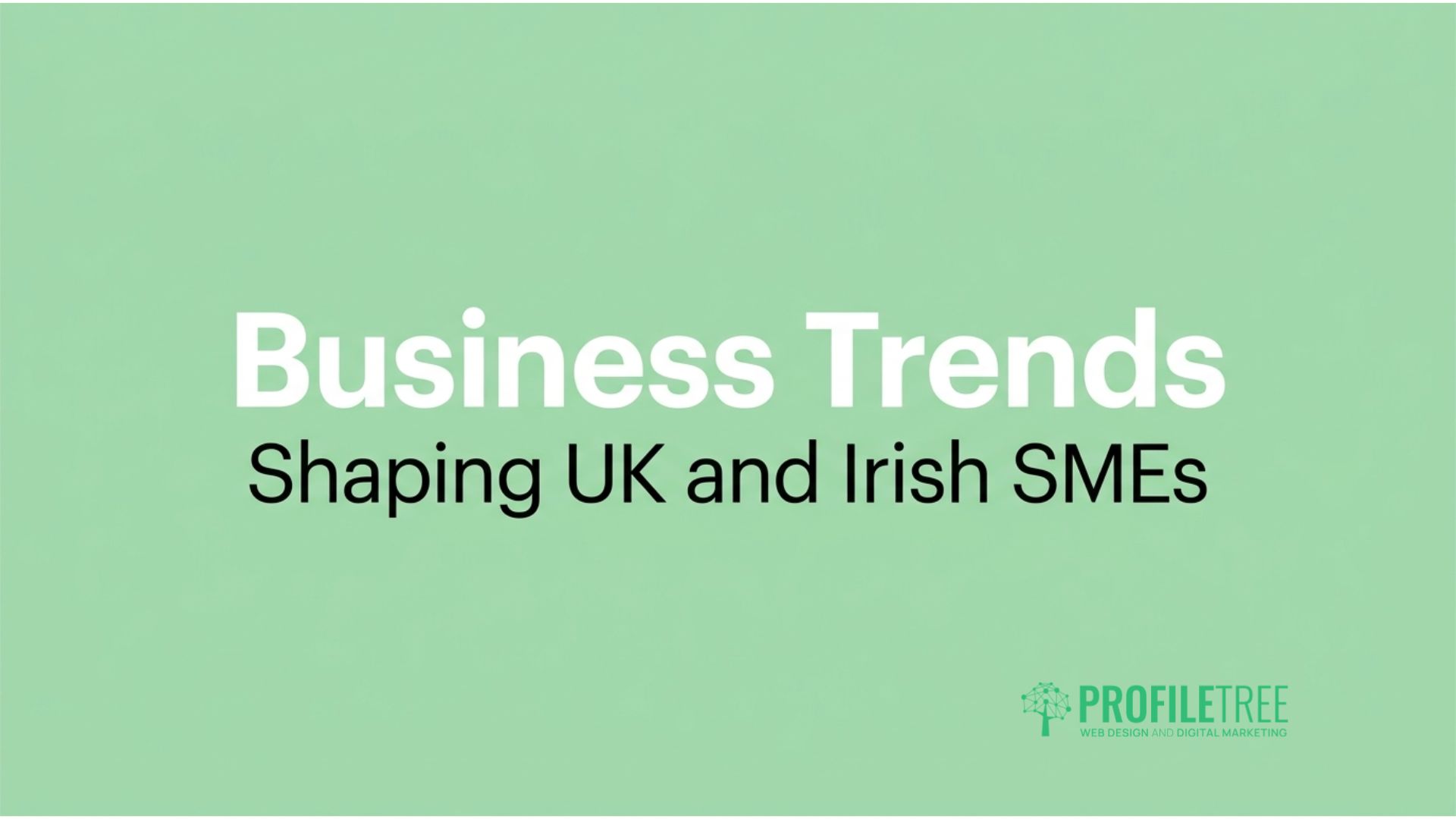 Business Trends