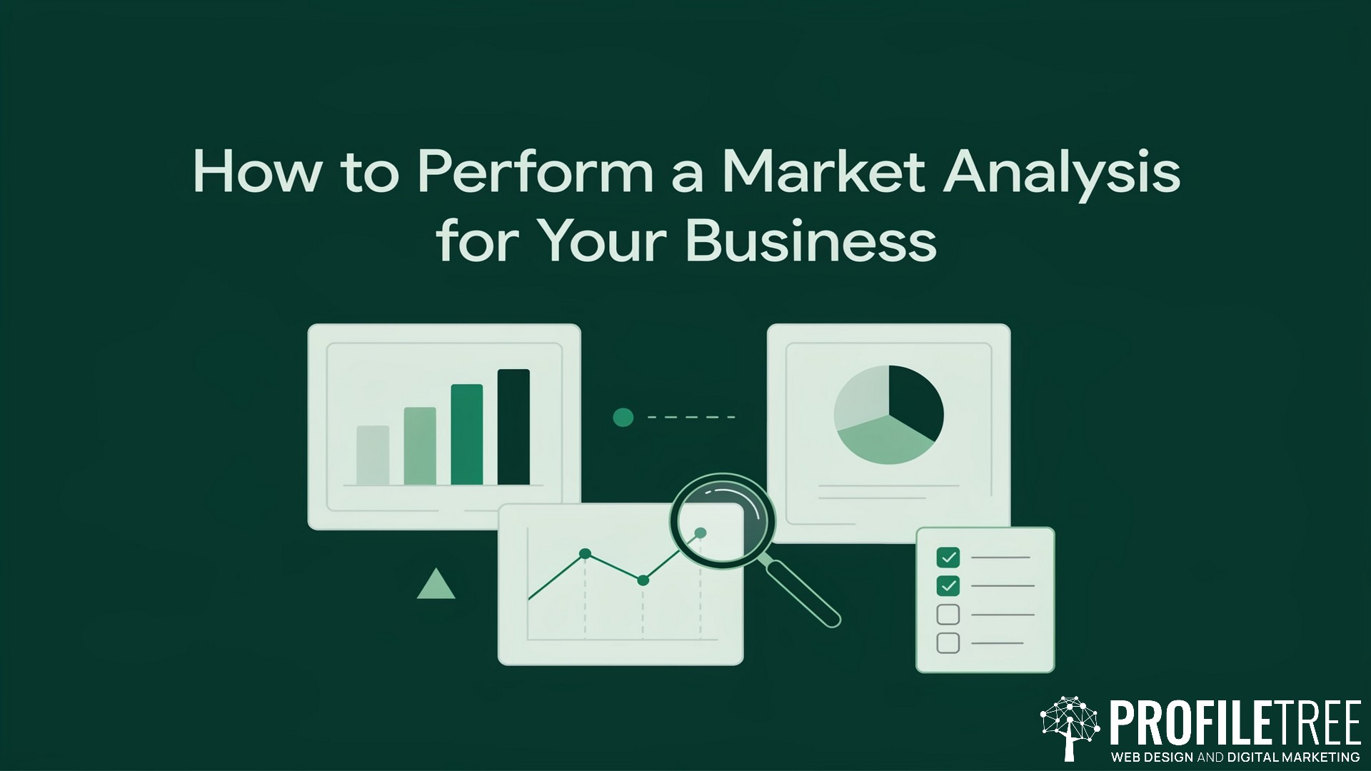 How to Perform a Market Analysis for Your Business