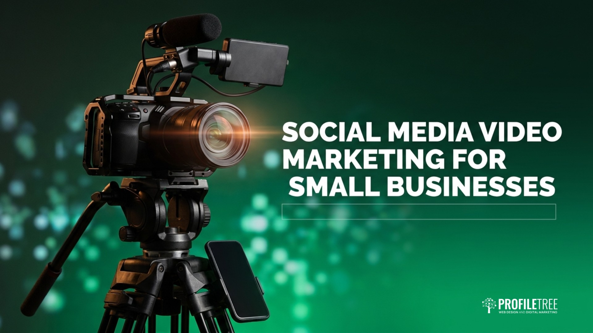 Social Media Video Marketing for Small Businesses: A Practical Guide