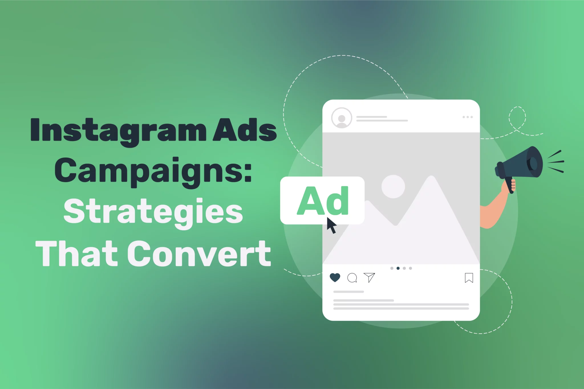 Instagram Ads Campaigns: Strategies That Convert