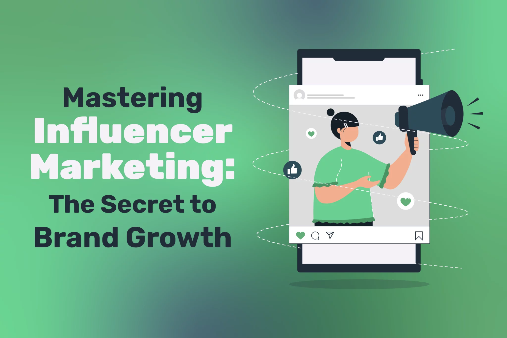 Mastering Influencer Marketing: The Secret to Brand Growth