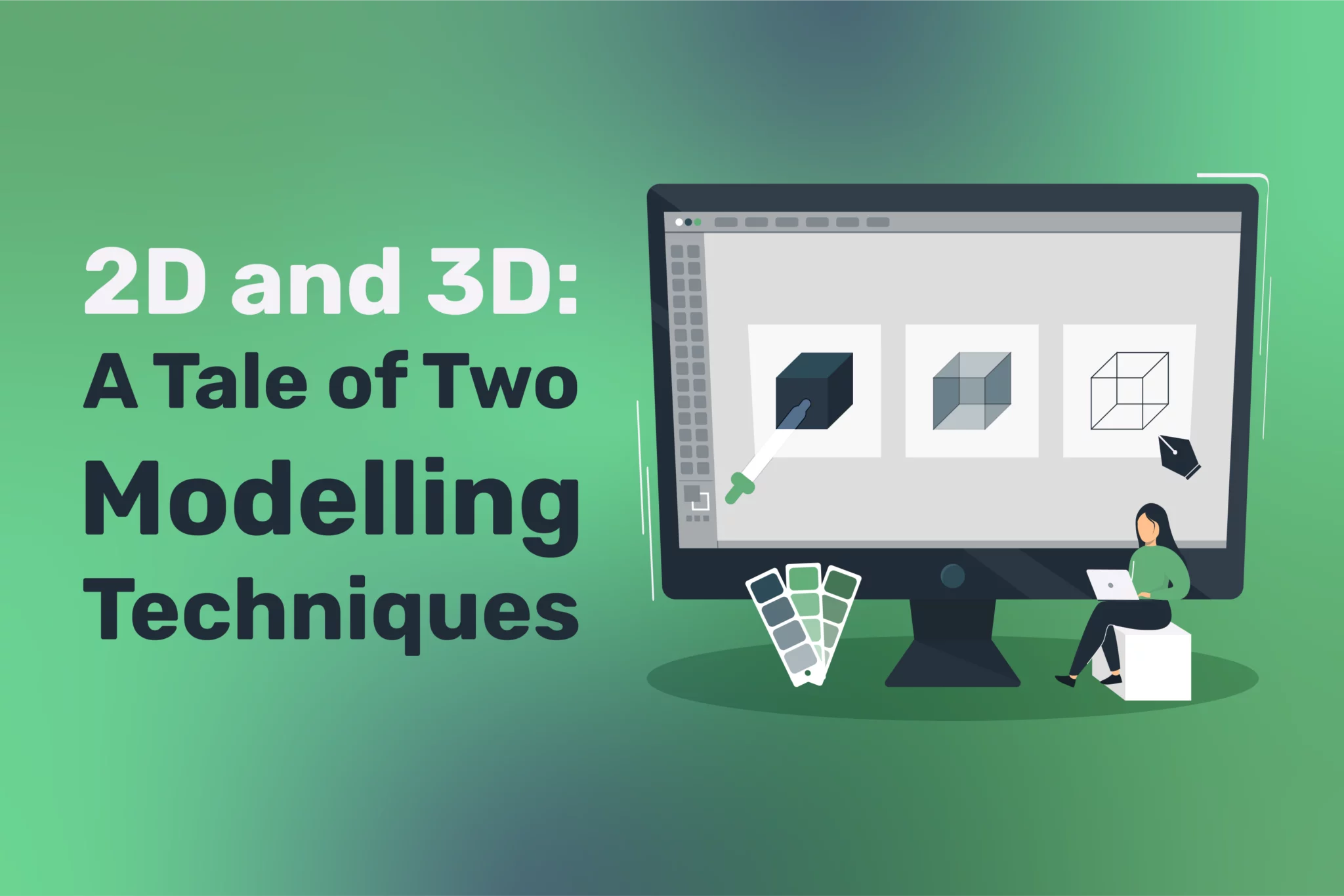 2D and 3D: A Tale of Two Modelling Techniques