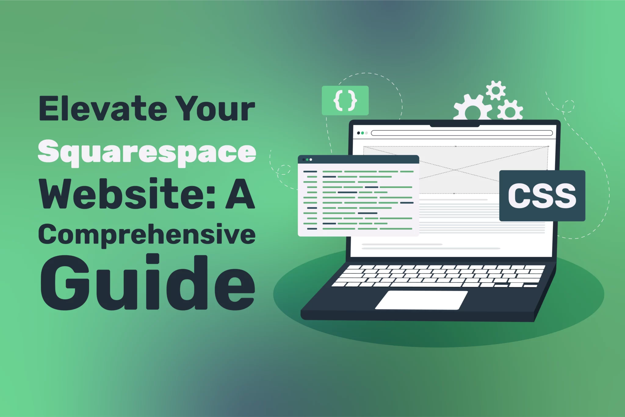 Elevate Your Squarespace Website: A Comprehensive Guide