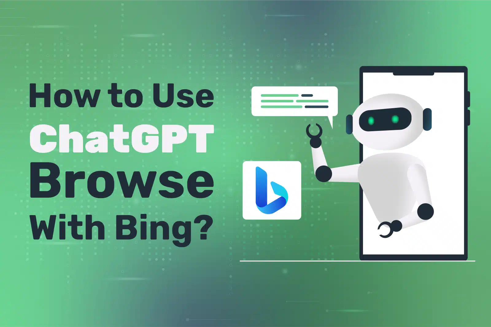How to Use ChatGPT Browse With Bing? New Update Provides Better User Experience