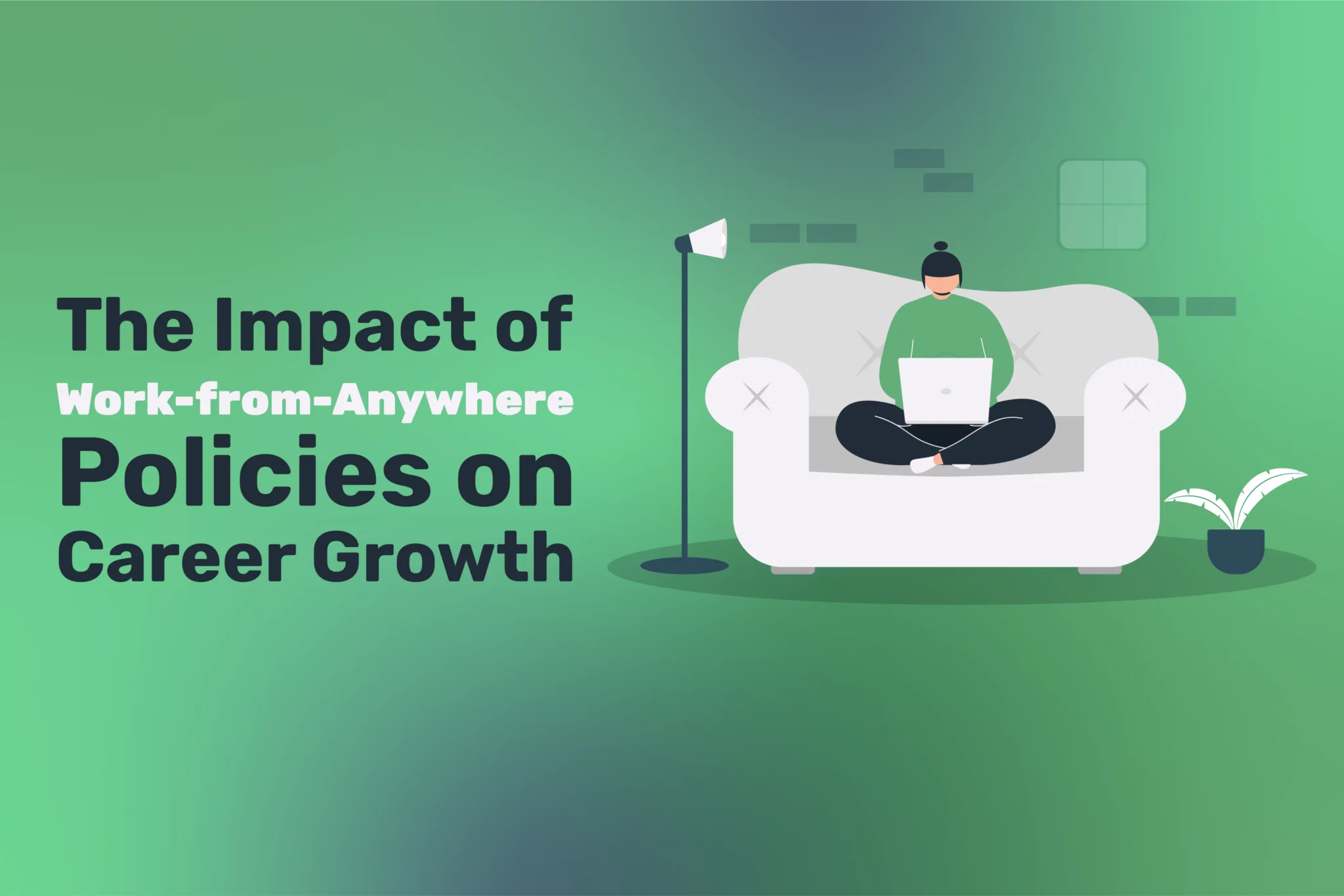 The Impact of Work-from-Anywhere Policies on Career Growth