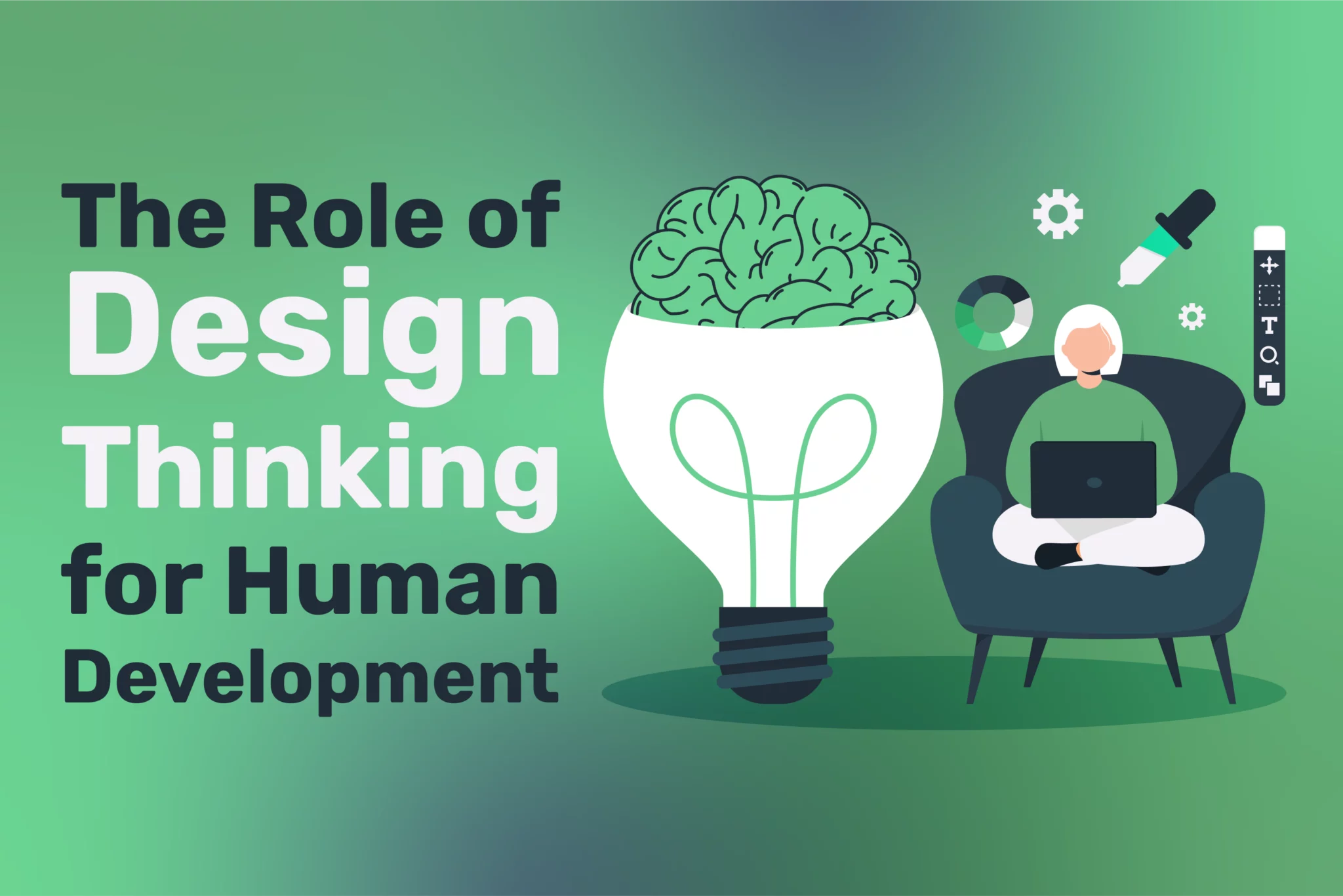 The Role of Design Thinking in Problem-Solving for Human Development