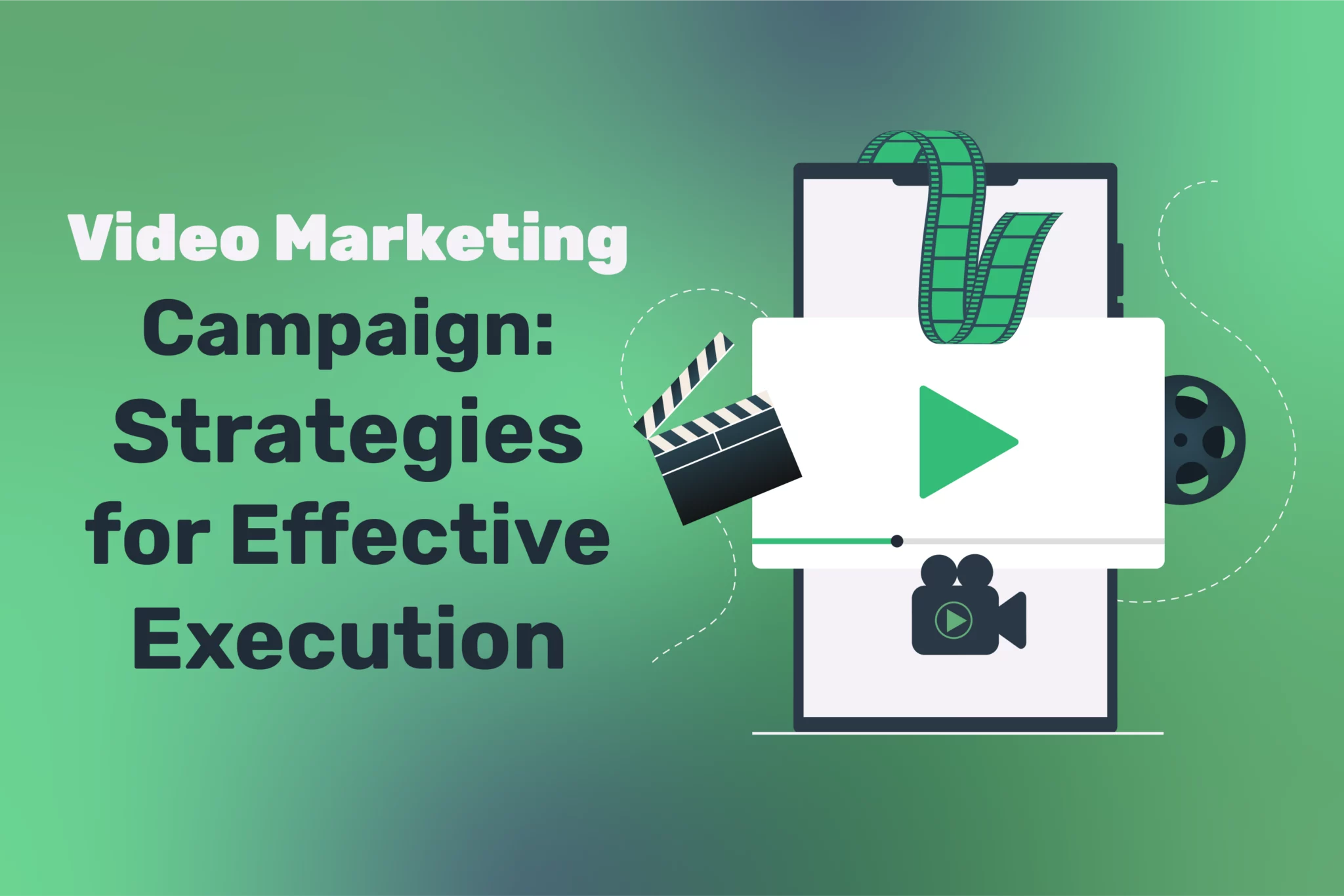 Video Marketing Campaign