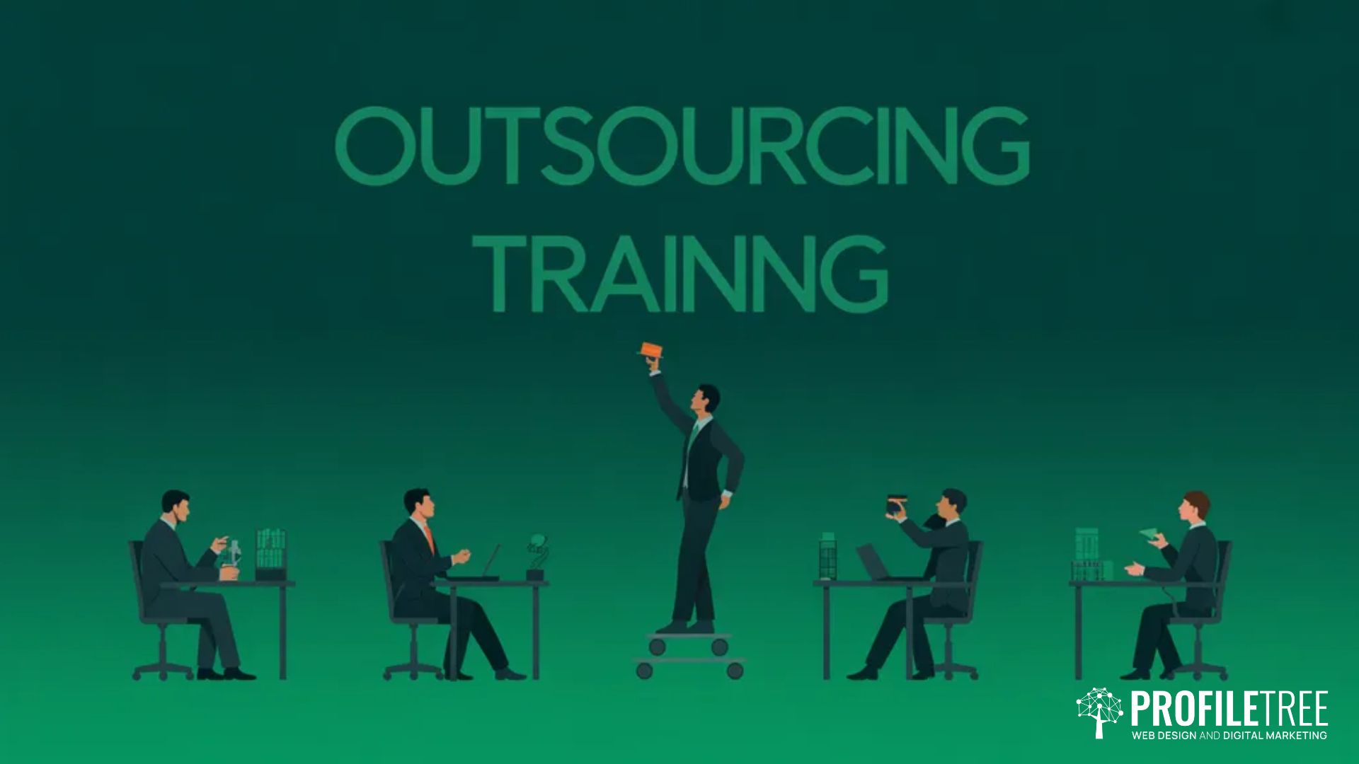 Outsourcing Training