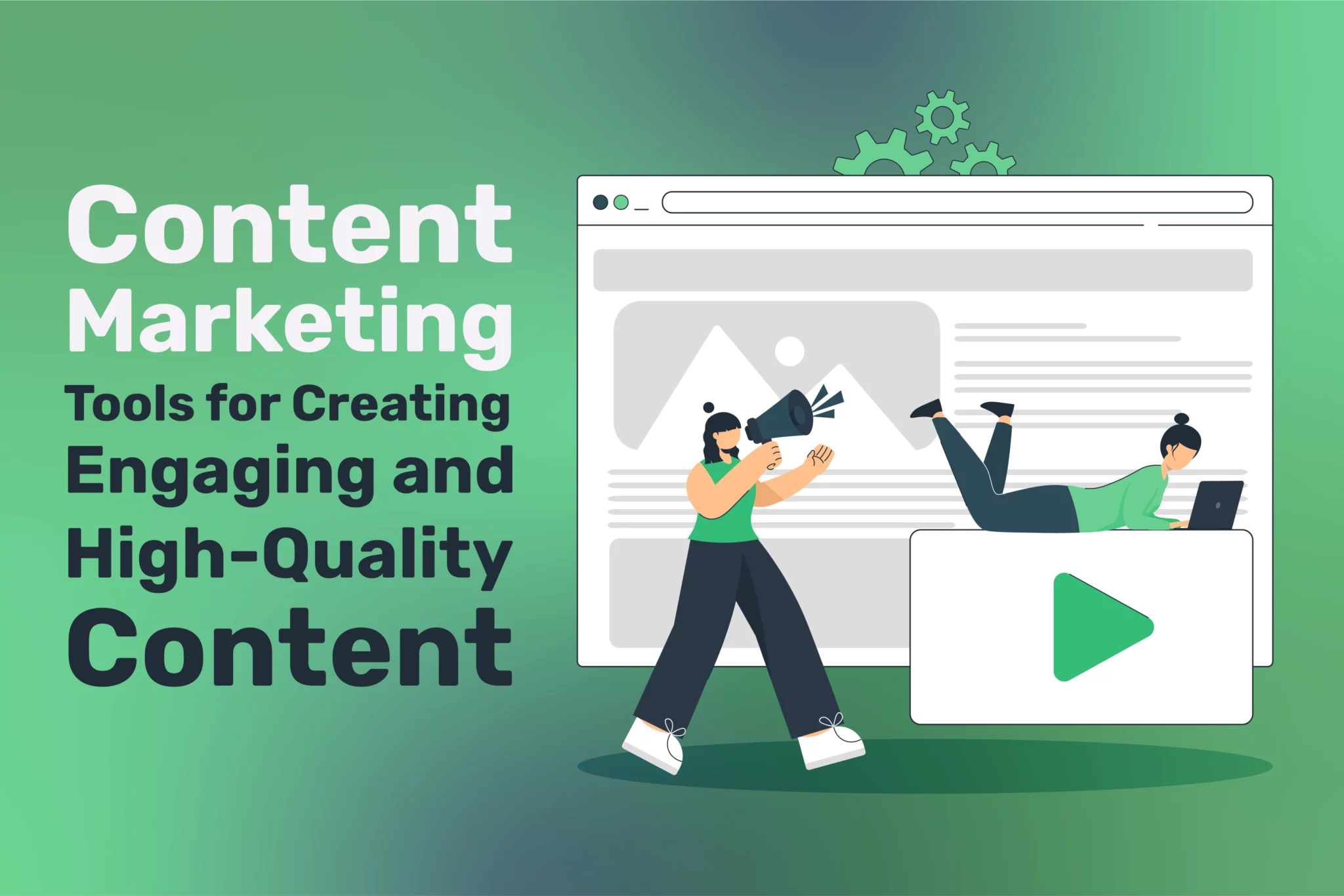 Content Marketing Tools for Creating Engaging and High-Quality Content