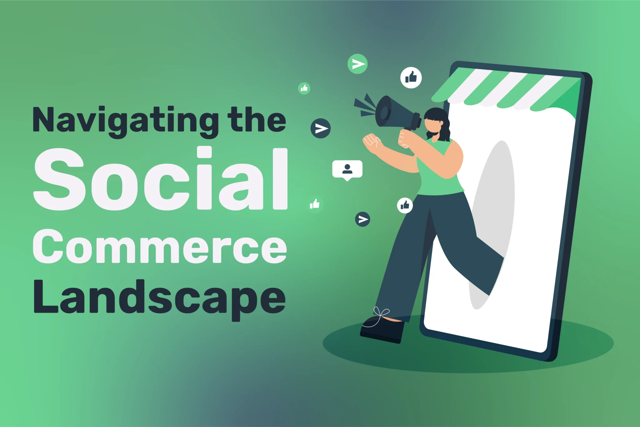 Navigating the Social Commerce Landscape: A Comprehensive Guide