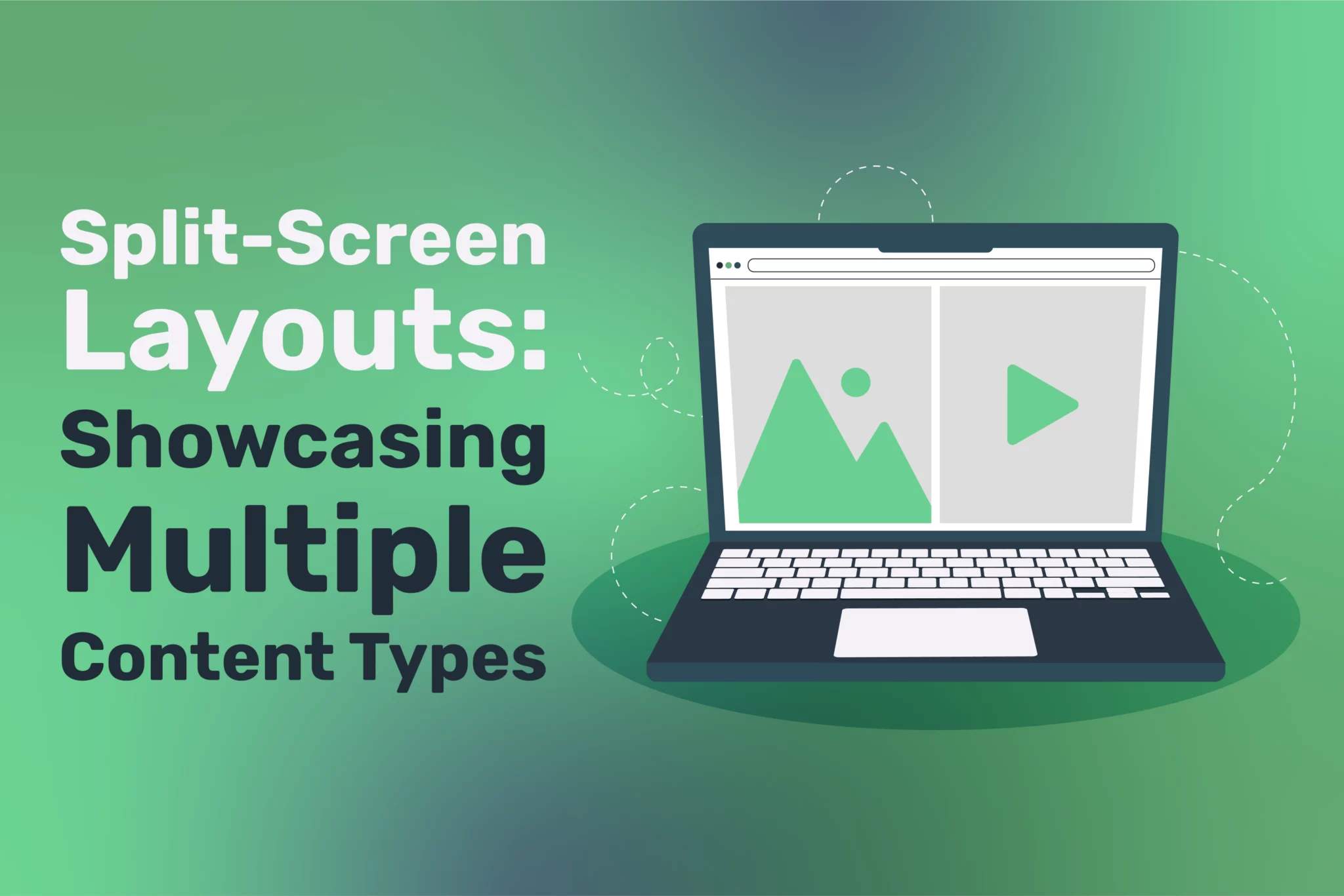 Split-Screen Layouts