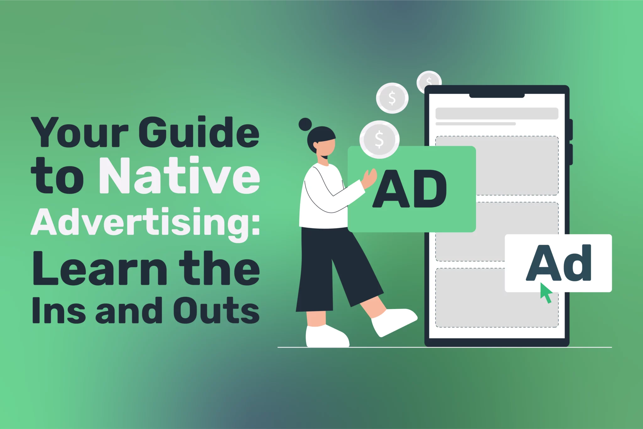 Your Guide to Native Advertising: Learn the Ins and Outs