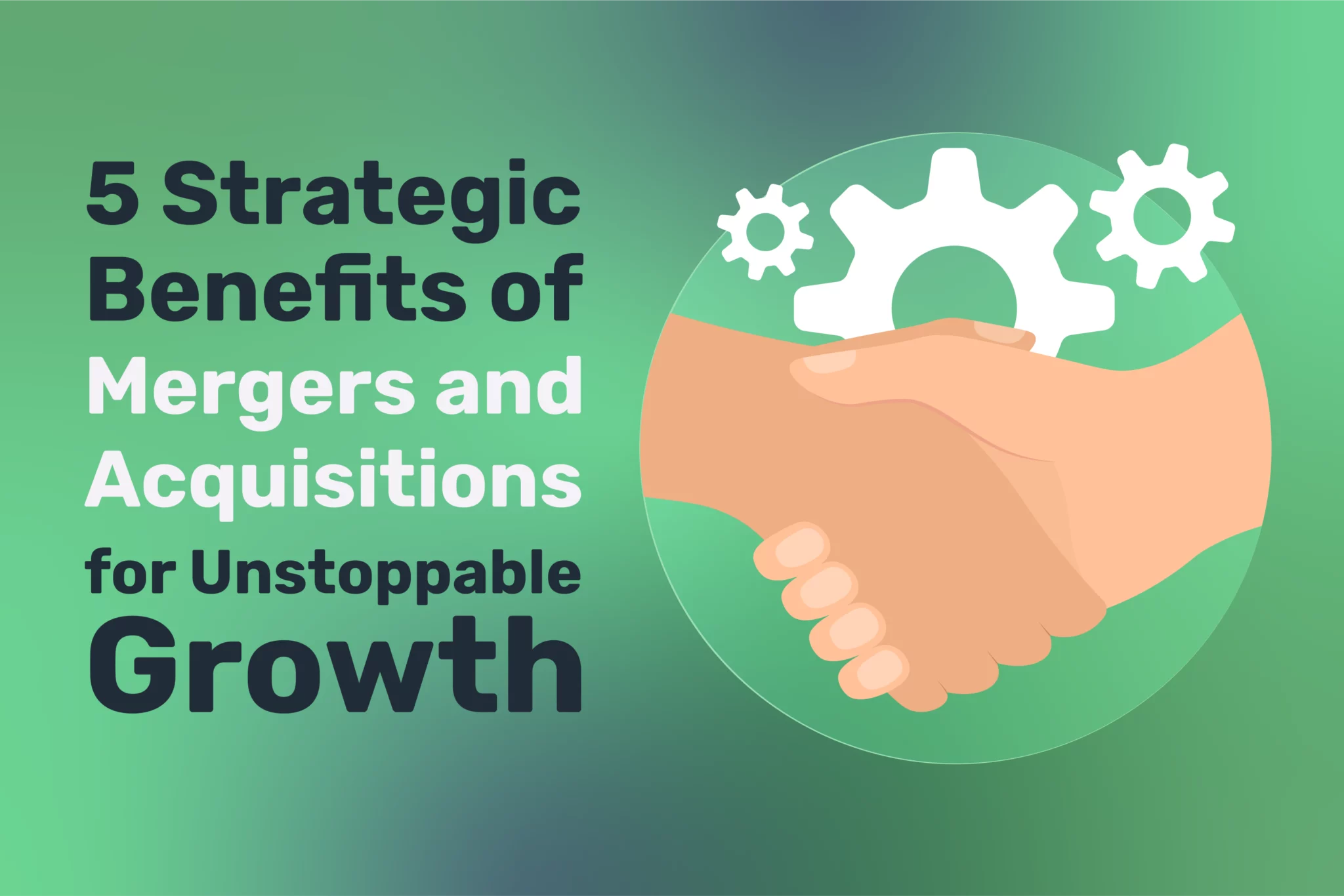 Mergers and Acquisitions