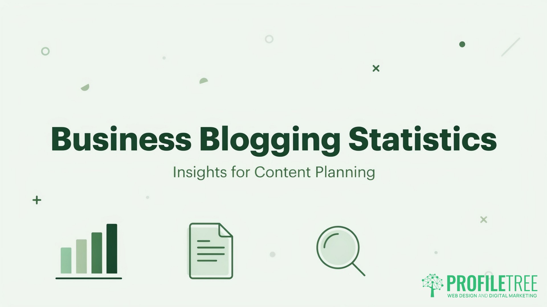 Business Blogging Statistics, Insights for Content Planning