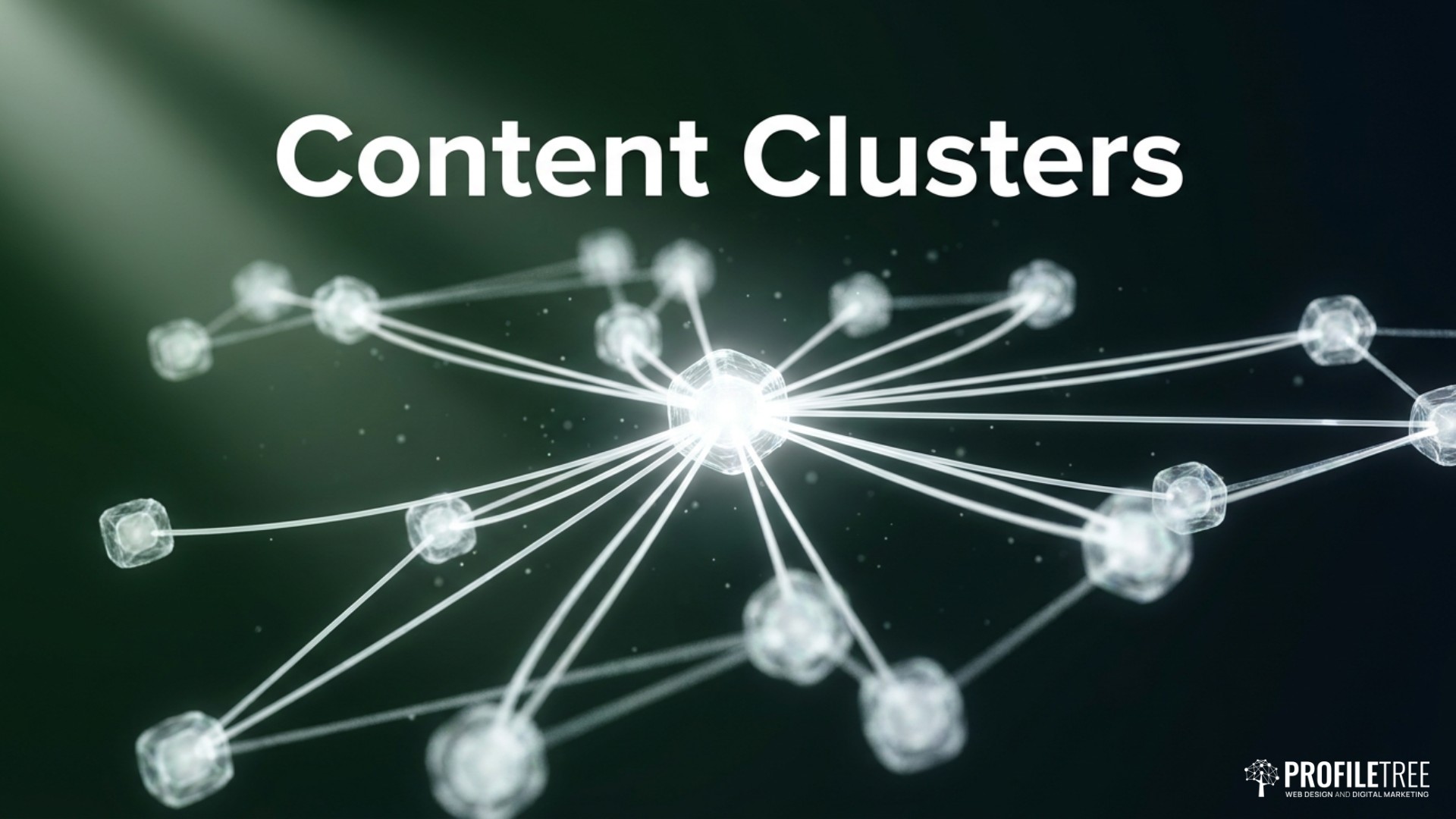 Content Clusters: 7 Steps to Proven Topical Authority