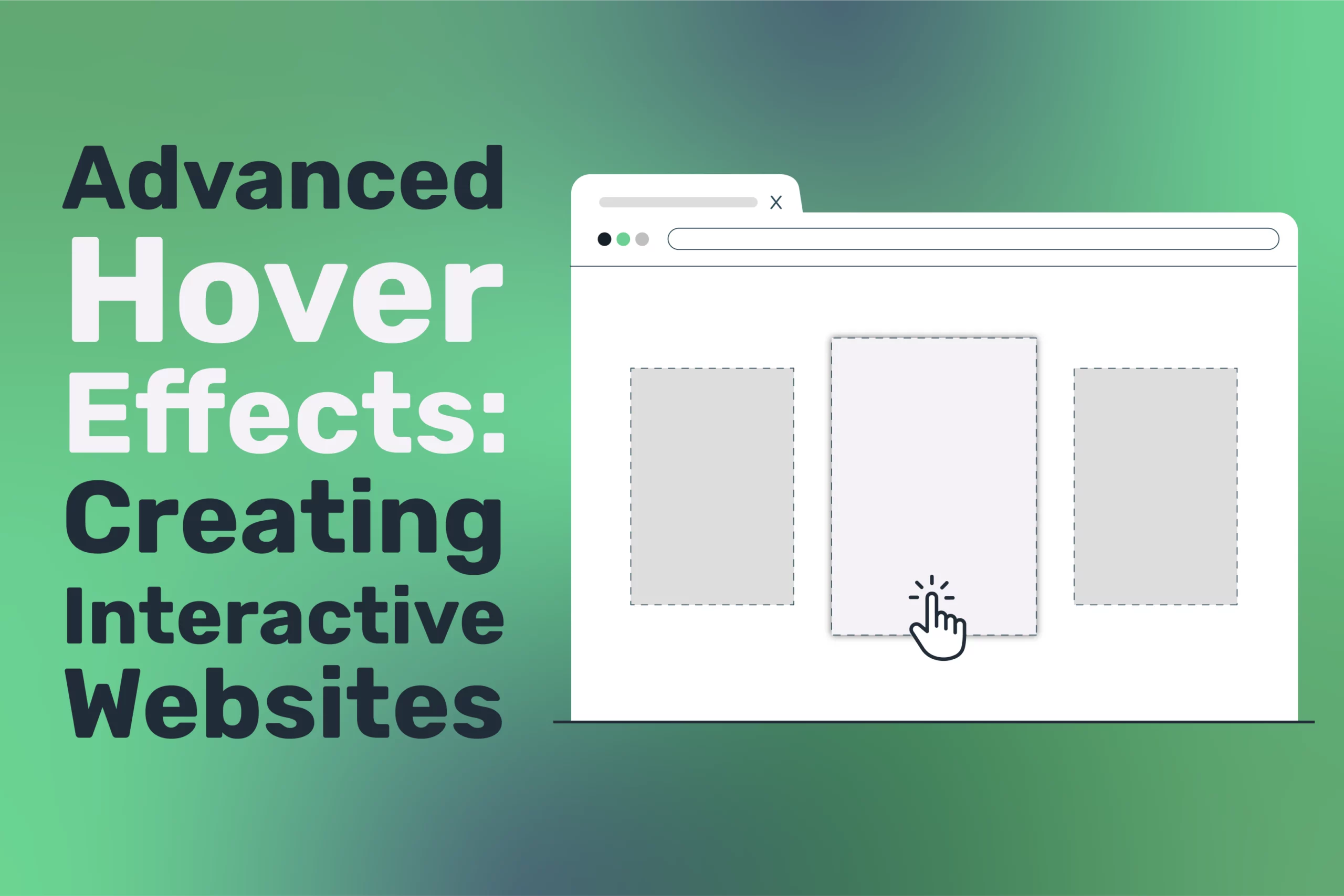 Illustration of a web browser page featuring three gray rectangles; the middle one is highlighted with a hand cursor. Text reads, "Hover Effects: Creating Interactive Websites.