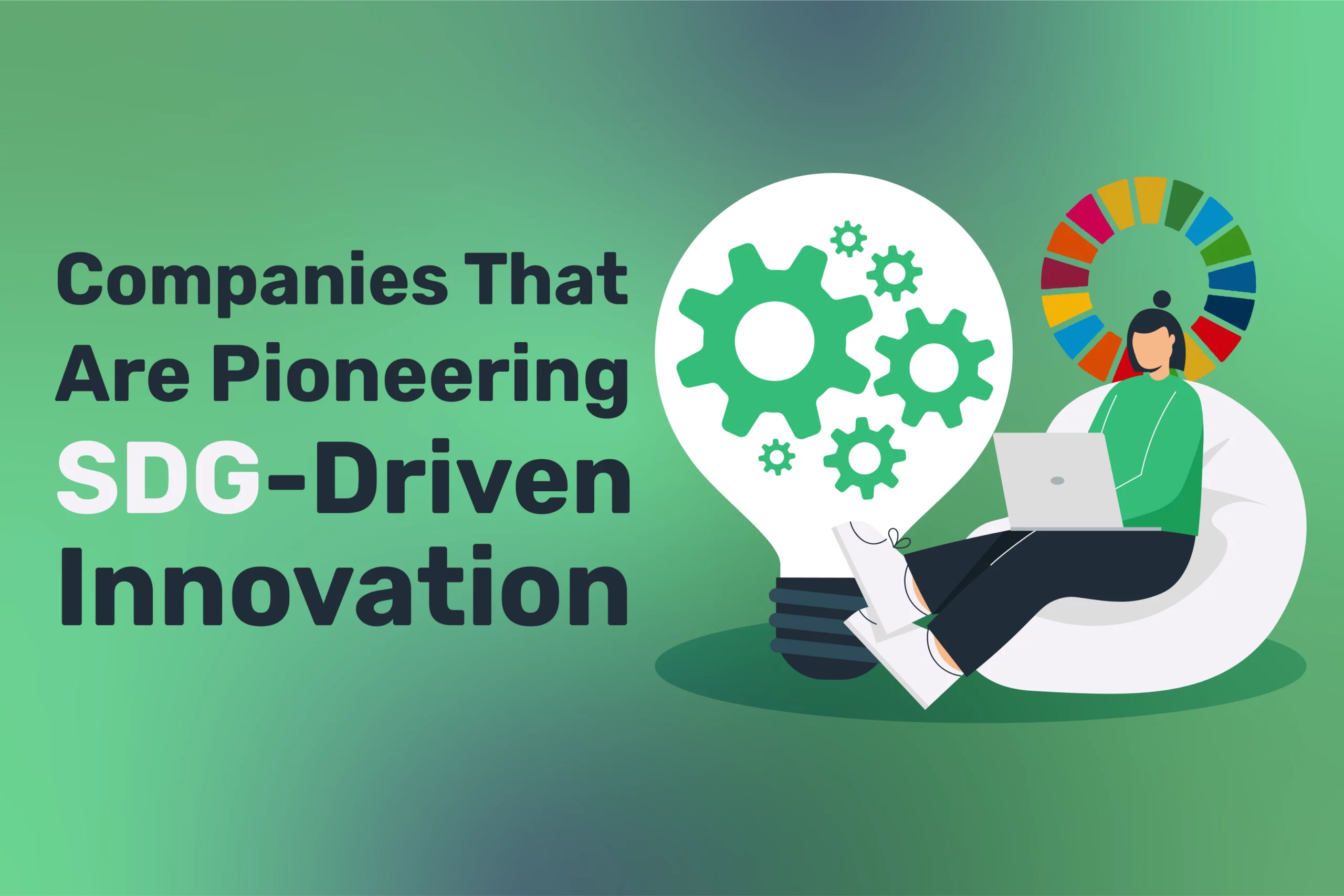 An illustration depicts a person seated with a laptop beside an oversized light bulb with gears. The text reads "Pioneering Companies Embracing SDG-Driven Innovation.