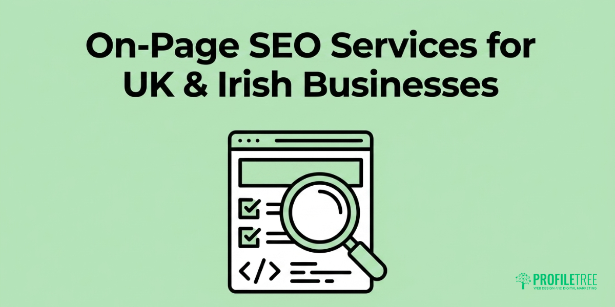 On-Page SEO Services for UK & Irish Businesses