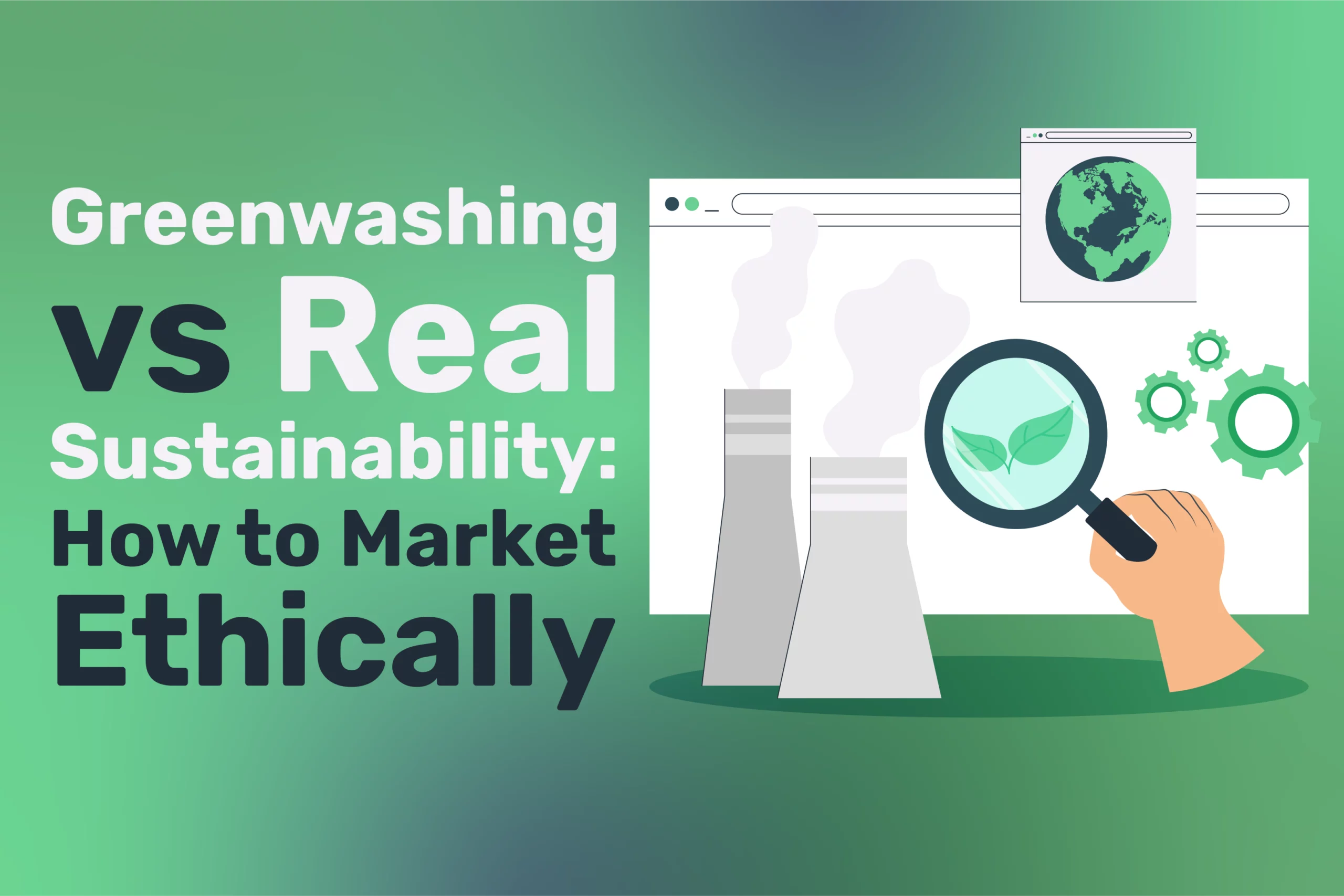 Greenwashing vs Real Sustainability