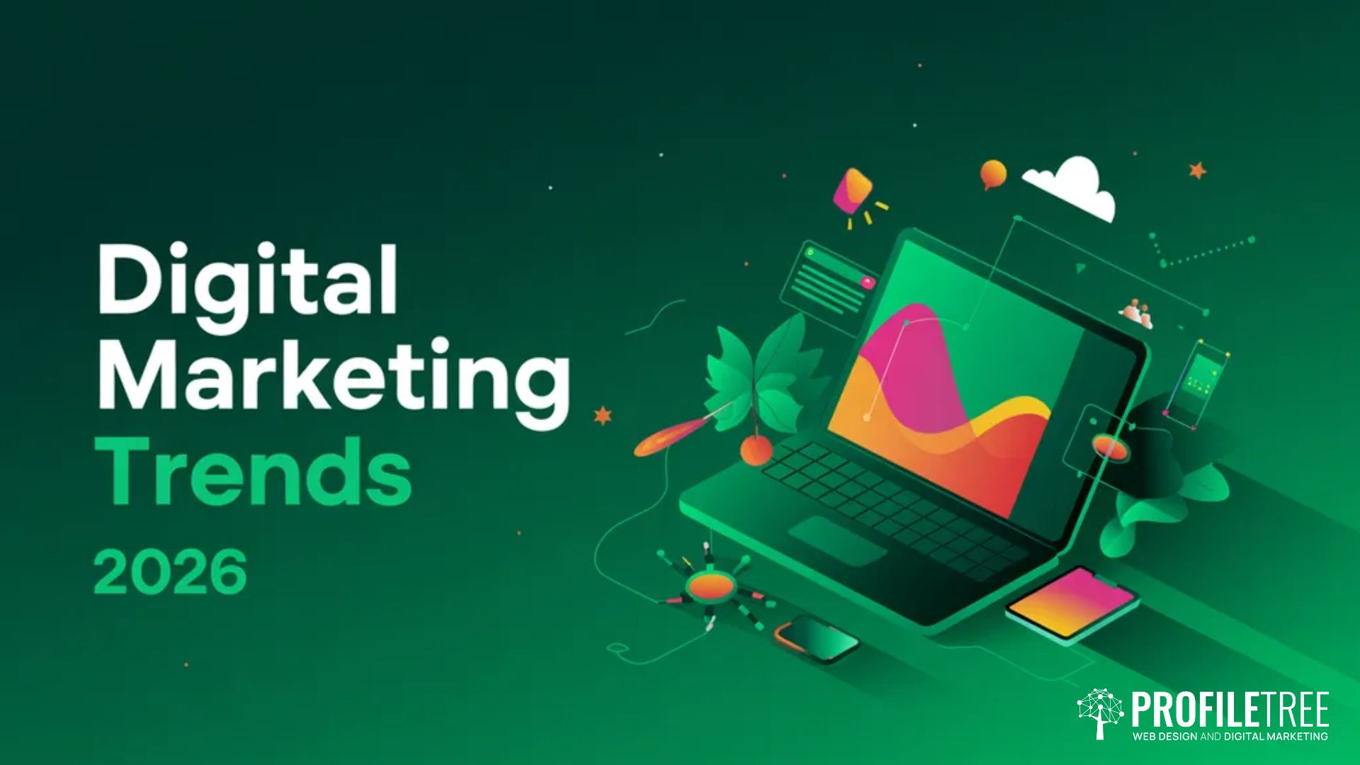 Emerging Digital Marketing Trends for 2026: Five Key Shifts