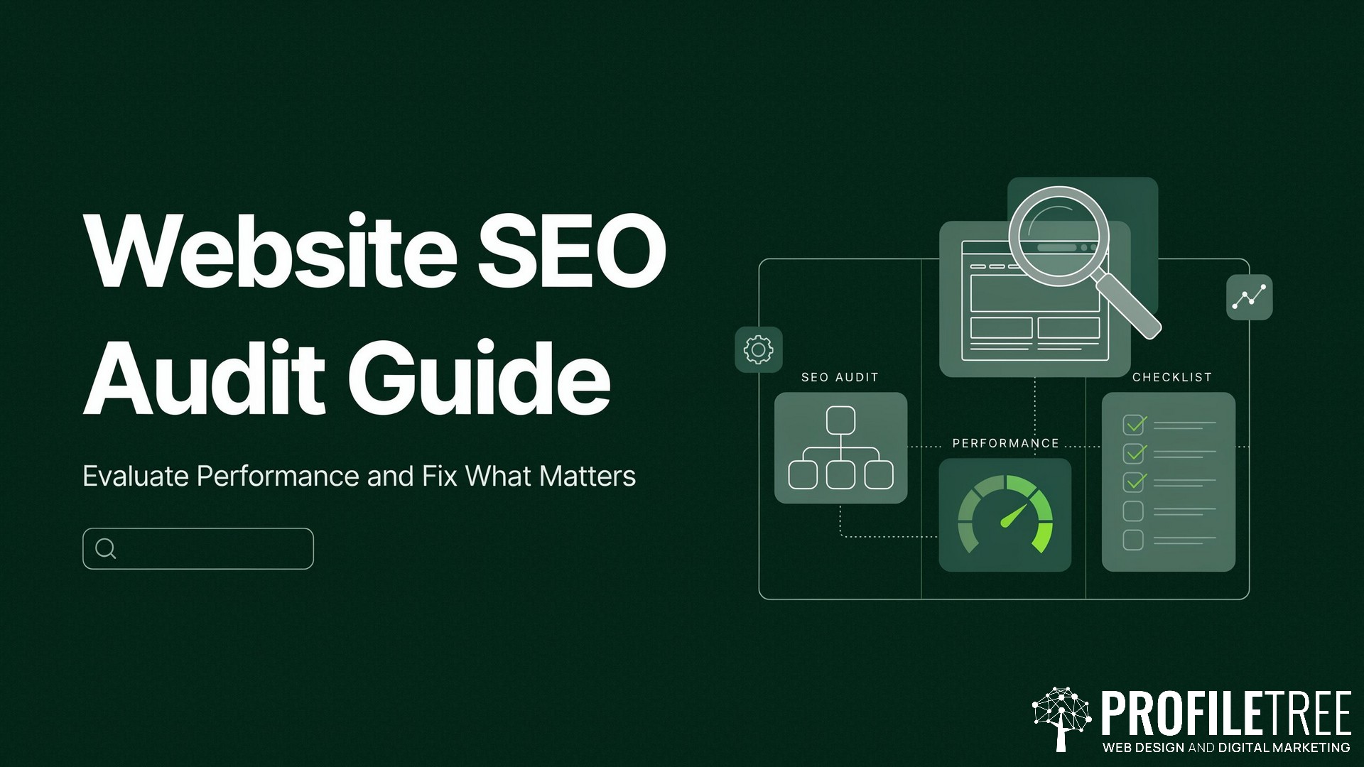 Website SEO Audit Guide, Evaluate Performance and Fix What Matters