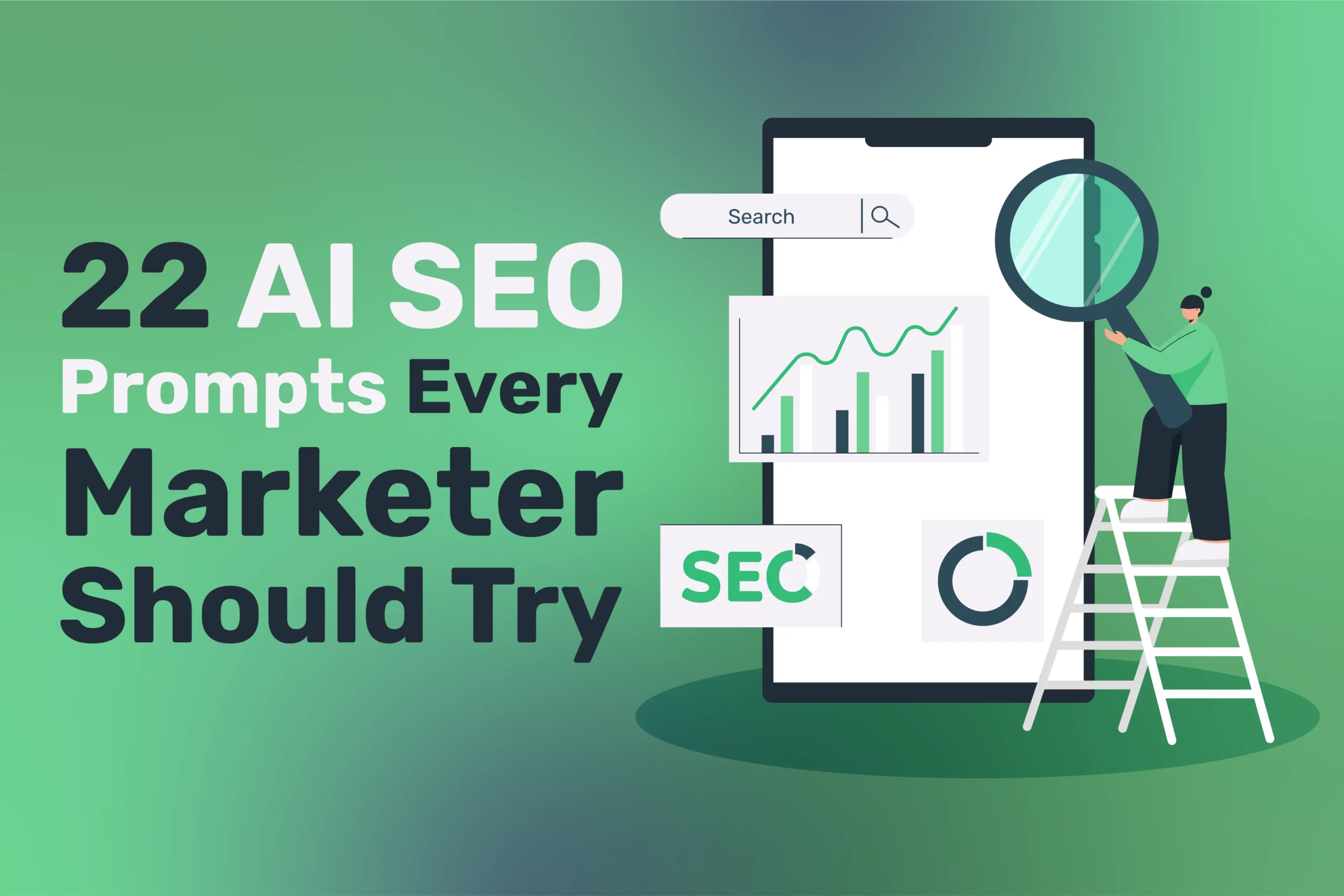 22 AI SEO Prompts Every Marketer Should Try in 2025