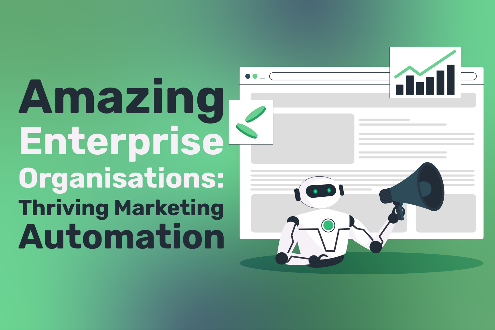 Amazing Enterprise Organisations: Thriving Marketing Automation in 2025