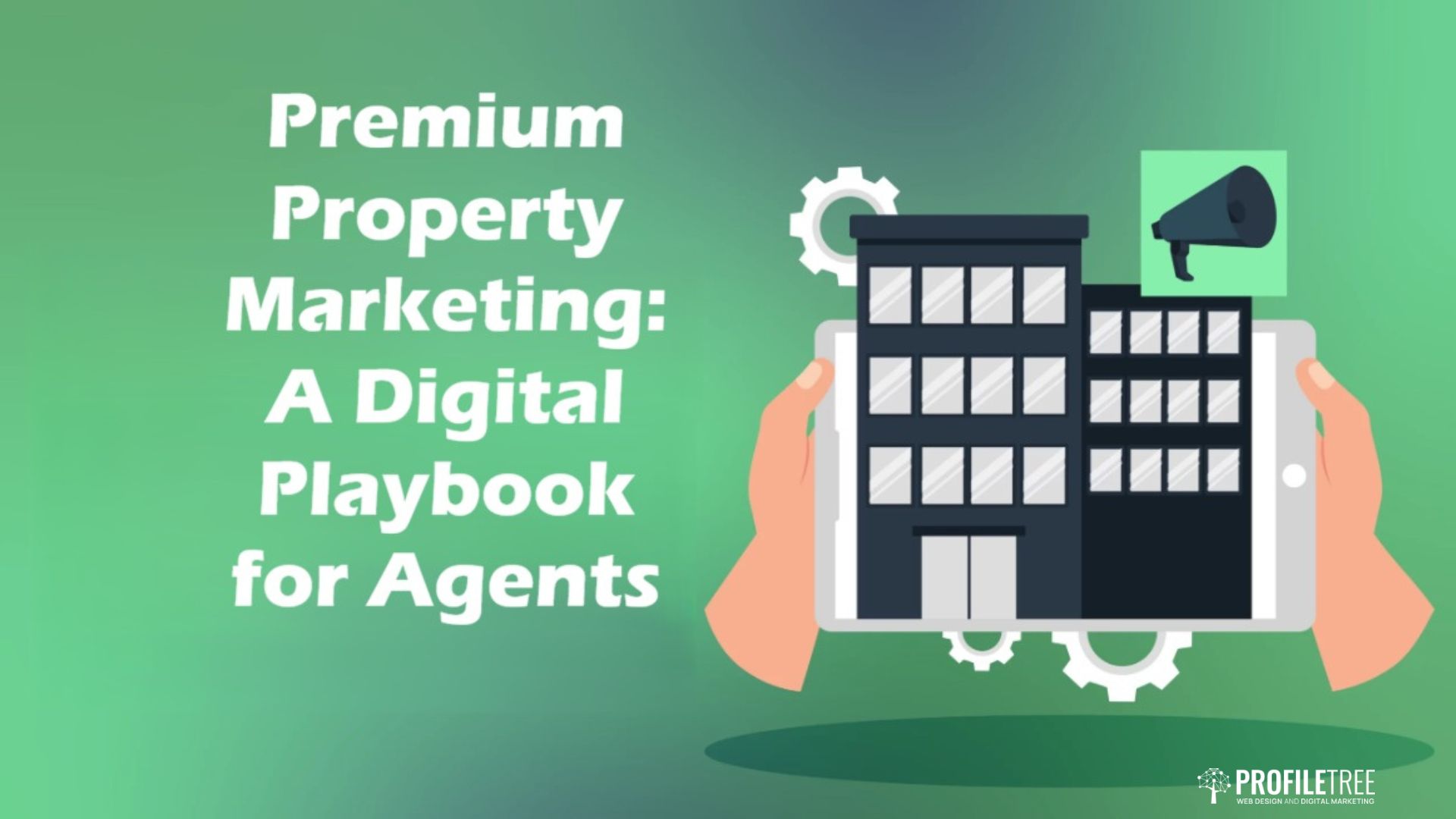 Premium Property Marketing: A Digital Playbook for Agents