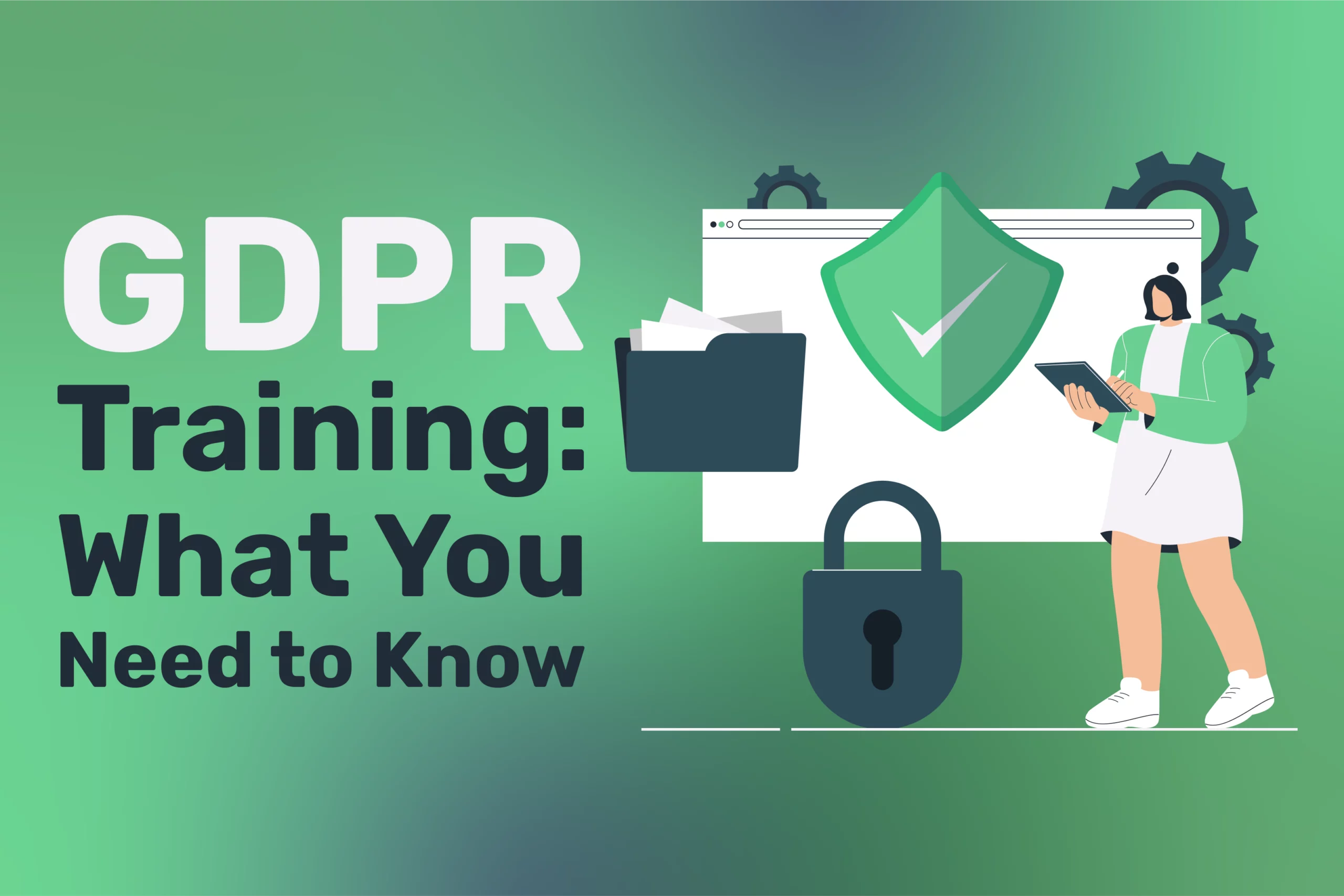 GDPR Training: What You Need to Know