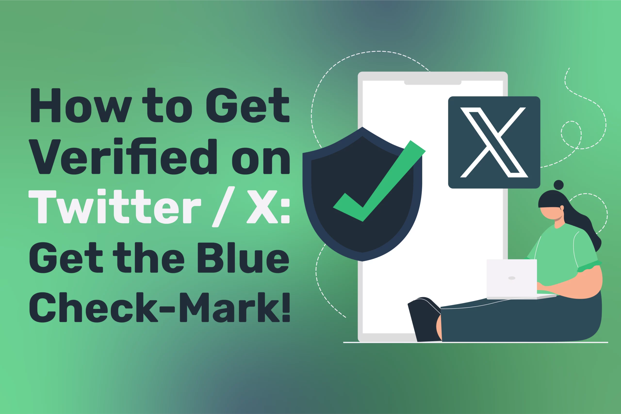 How to Get Verified on Twitter / X