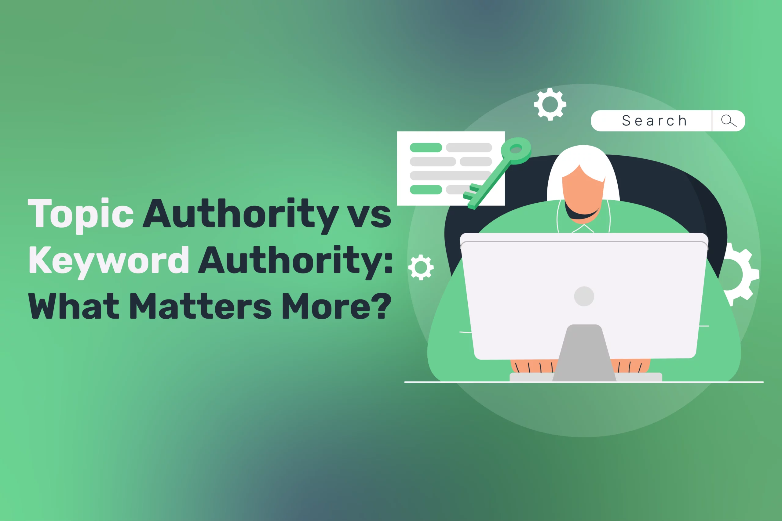 Topic Authority vs Keyword Authority