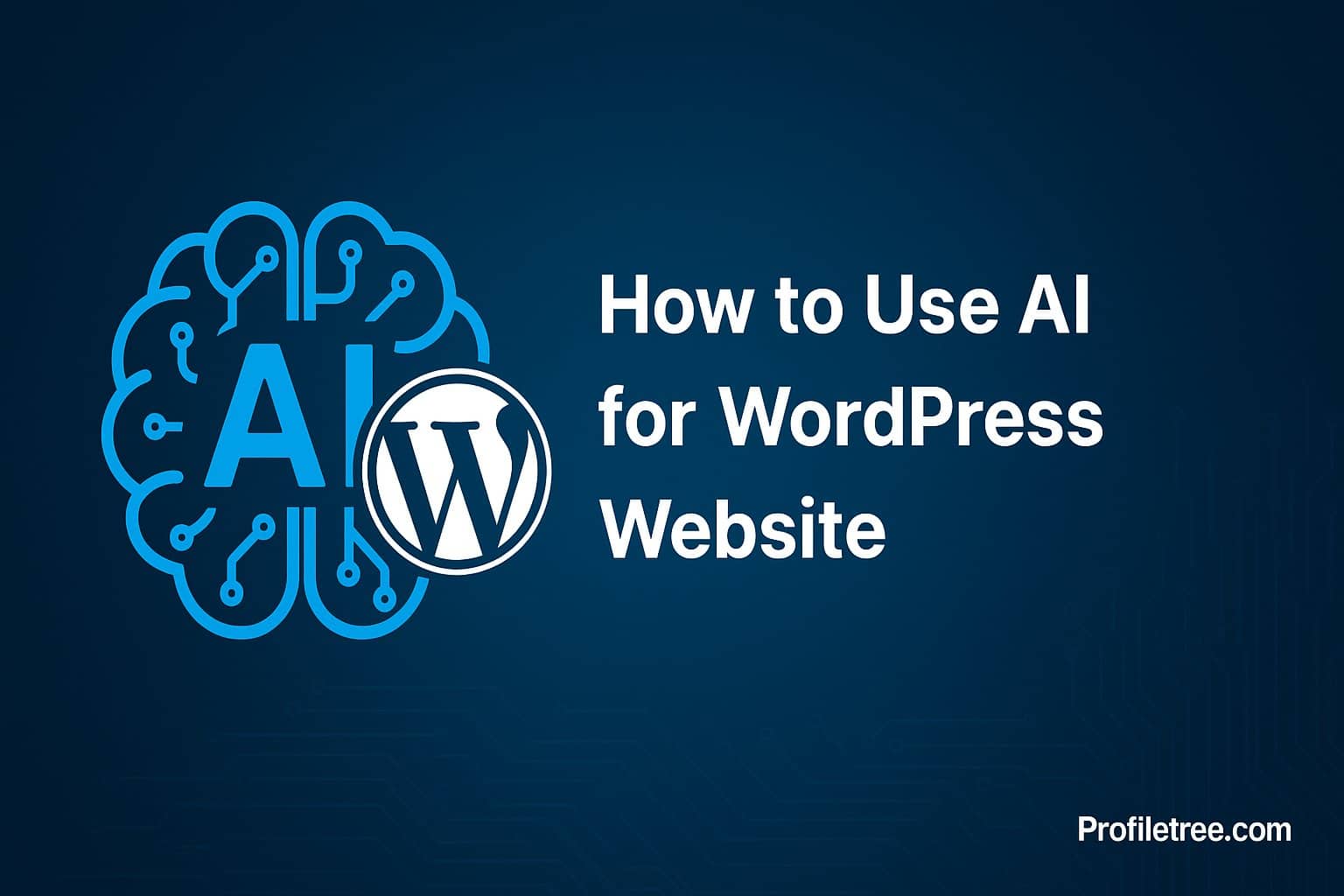 How to Use AI for WordPress Website