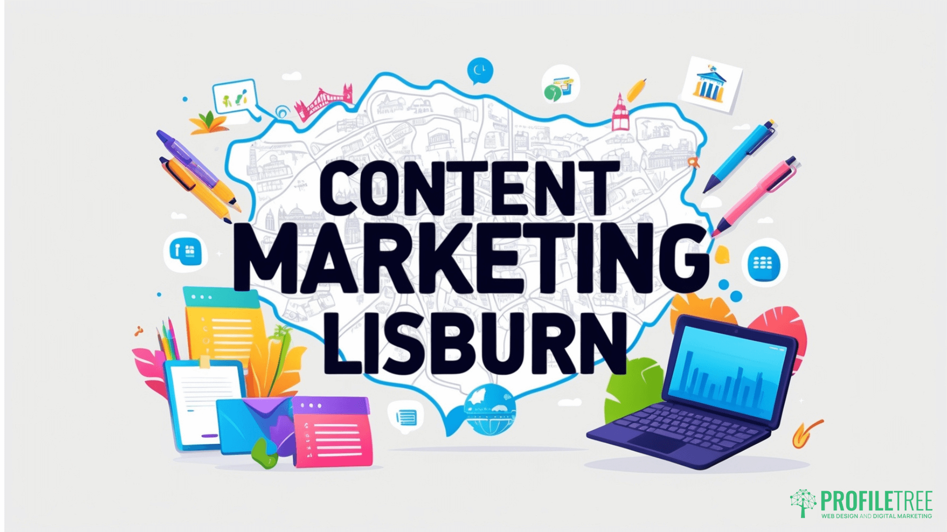 Content Marketing Lisburn text over a city map outline, surrounded by content marketing icons like a laptop, charts, clipboard, pencils, documents, and the ProfilETree logo in the corner.
